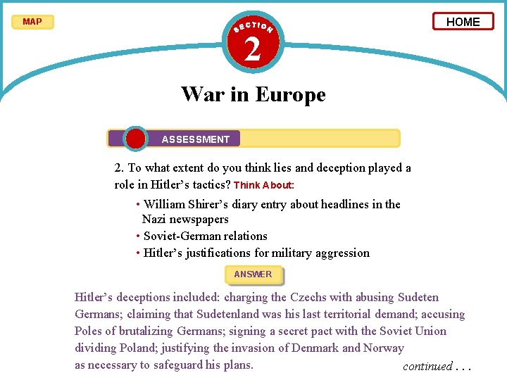 MAP 2 HOME War in Europe ASSESSMENT 2. To what extent do you think