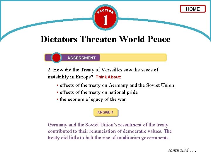 HOME 1 Dictators Threaten World Peace ASSESSMENT 2. How did the Treaty of Versailles