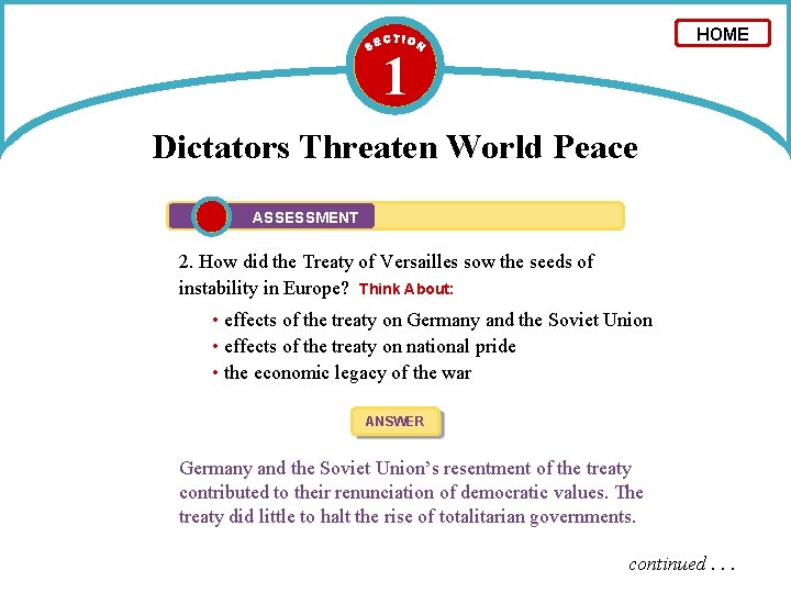 HOME 1 Dictators Threaten World Peace ASSESSMENT 2. How did the Treaty of Versailles HOME 1 Dictators Threaten World Peace ASSESSMENT 2. How did the Treaty of Versailles