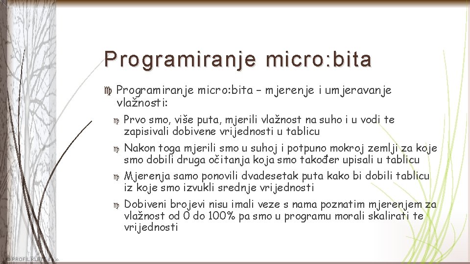 Programiranje micro: bita – mjerenje i umjeravanje vlažnosti: © PROFIL KLETT d. o. o.