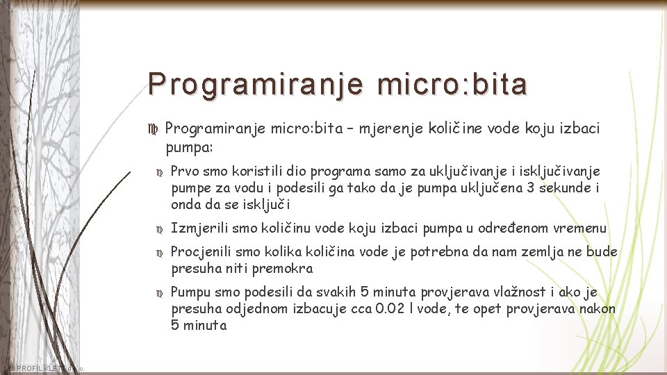 Programiranje micro: bita © PROFIL KLETT d. o. o. Programiranje micro: bita – mjerenje