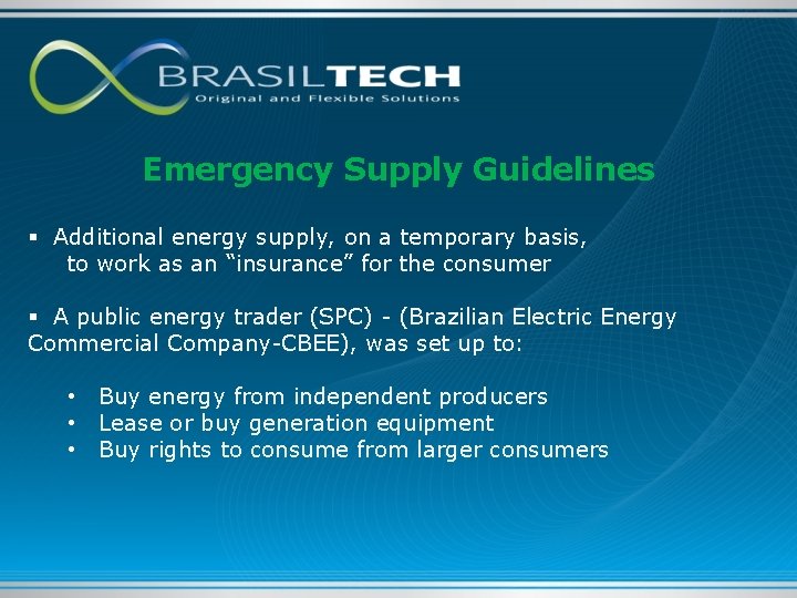 Emergency Supply Guidelines § Additional energy supply, on a temporary basis, to work as