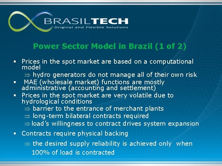 Power Sector Model in Brazil (1 of 2) § Prices in the spot market