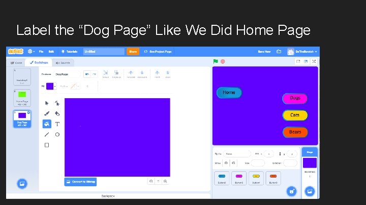 Label the “Dog Page” Like We Did Home Page 
