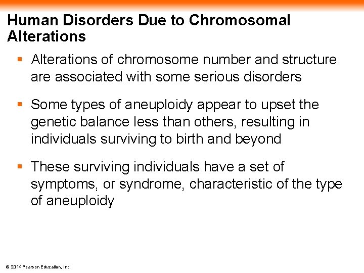 Human Disorders Due to Chromosomal Alterations § Alterations of chromosome number and structure associated