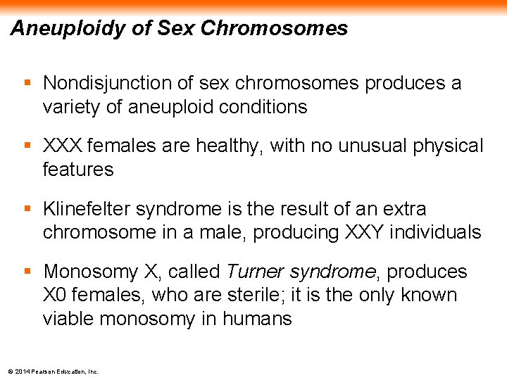 Aneuploidy of Sex Chromosomes § Nondisjunction of sex chromosomes produces a variety of aneuploid