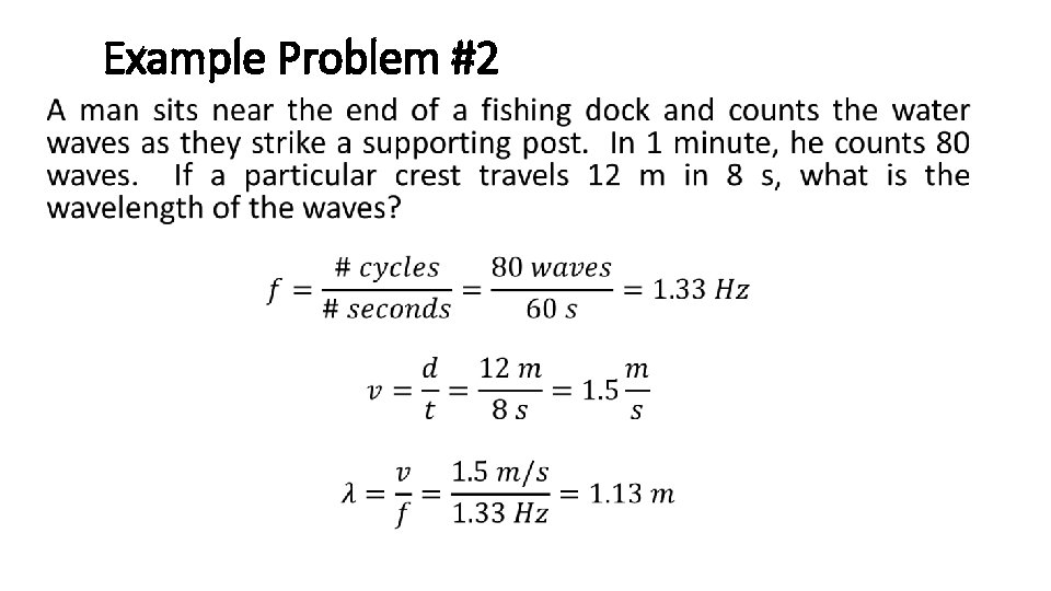 Example Problem #2 • 