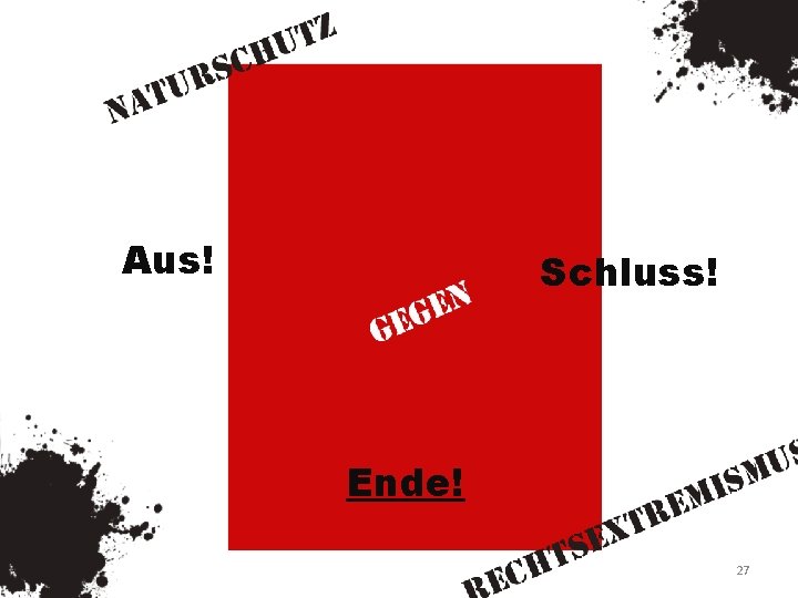 Aus! Schluss! Ende! 27 