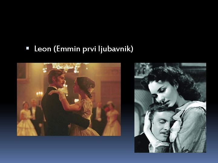  Leon (Emmin prvi ljubavnik) 