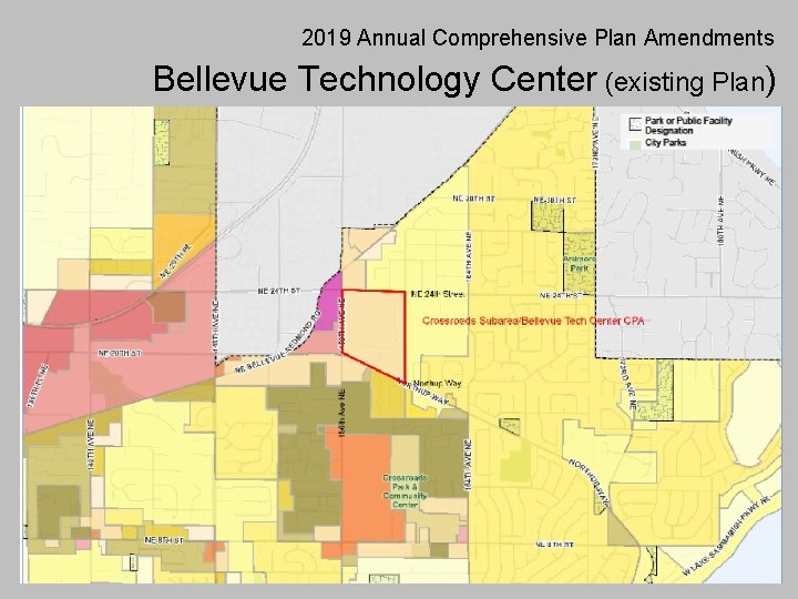 2019 Annual Comprehensive Plan Amendments Bellevue Technology Center (existing Plan) 