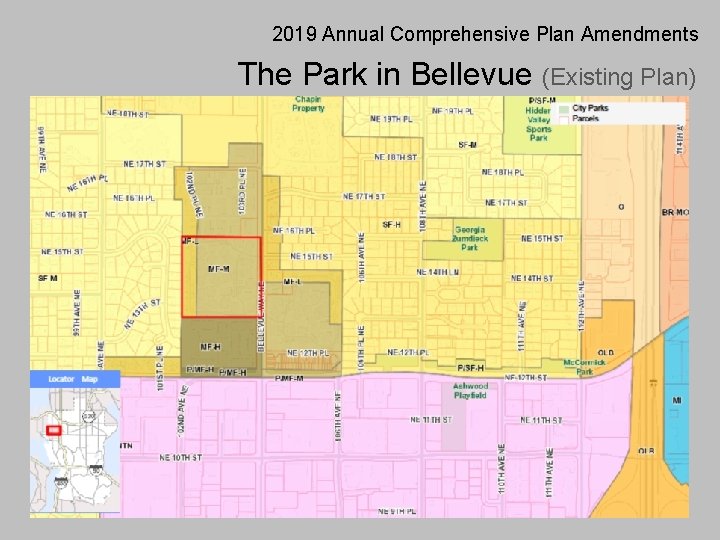 2019 Annual Comprehensive Plan Amendments The Park in Bellevue (Existing Plan) 