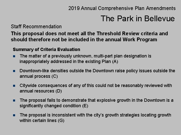 2019 Annual Comprehensive Plan Amendments The Park in Bellevue Staff Recommendation This proposal does