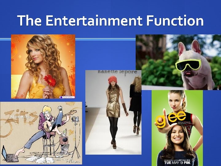 The Entertainment Function 