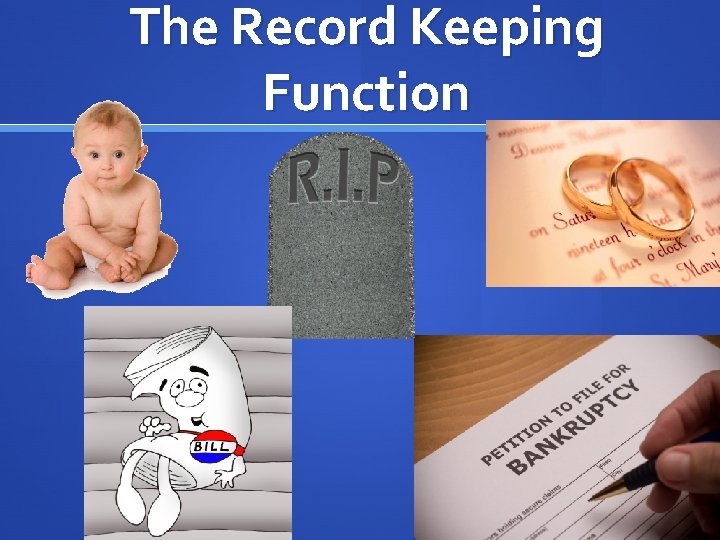 The Record Keeping Function 