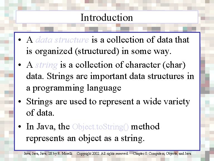 Introduction • A data structure is a collection of data that is organized (structured)