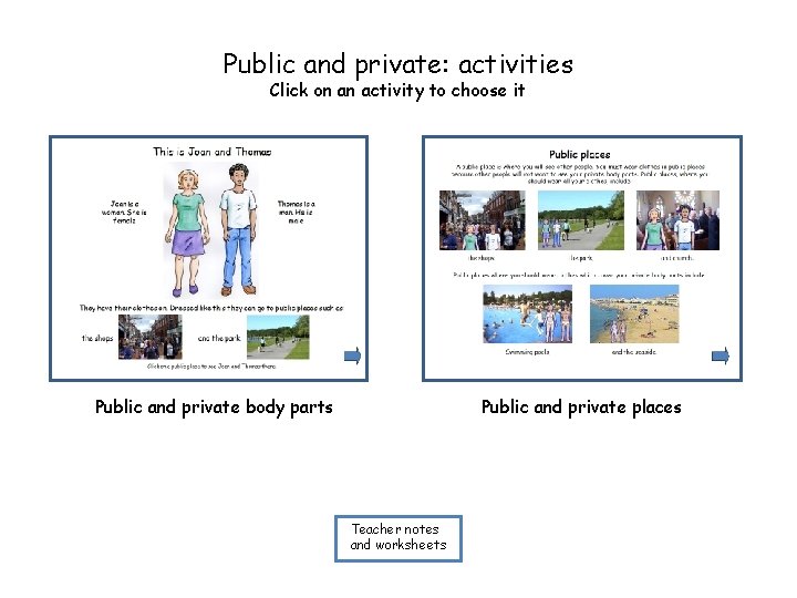 Public and private: activities Click on an activity to choose it Public and private