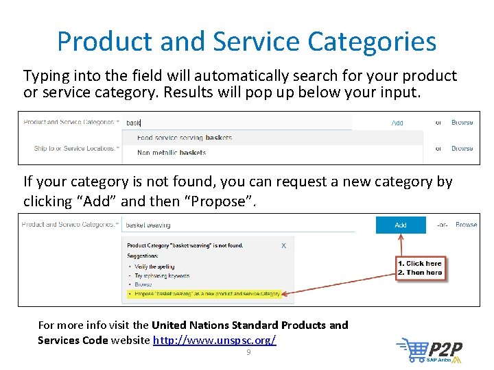 Product and Service Categories Typing into the field will automatically search for your product