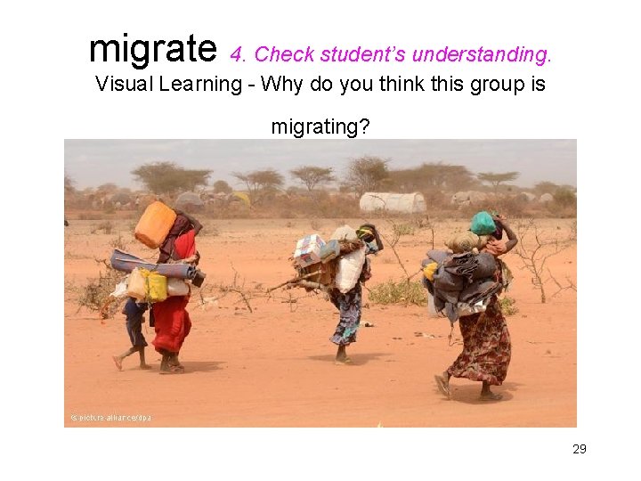 migrate 4. Check student’s understanding. Visual Learning - Why do you think this group