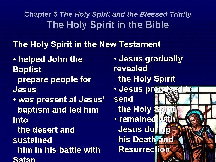 Chapter 3 The Holy Spirit and the Blessed Trinity The Holy Spirit in the