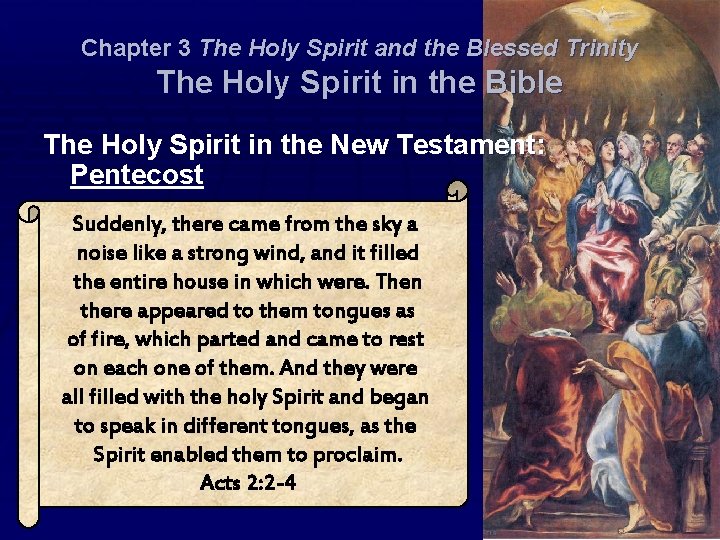 Chapter 3 The Holy Spirit and the Blessed Trinity The Holy Spirit in the