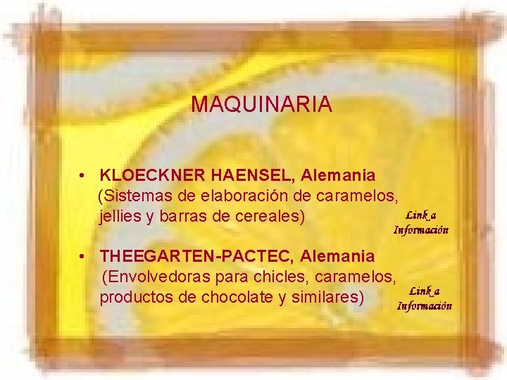 MAQUINARIA • KLOECKNER HAENSEL, Alemania (Sistemas de elaboración de caramelos, jellies y barras de