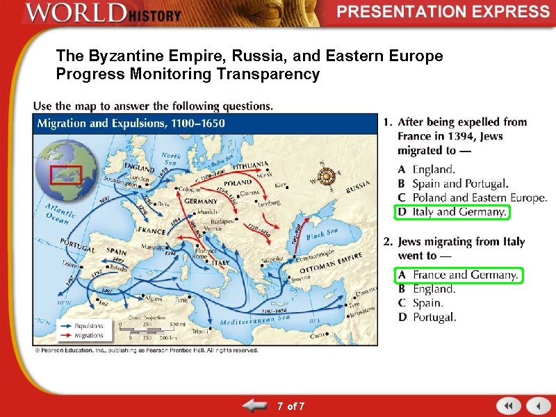 The Byzantine Empire, Russia, and Eastern Europe Progress Monitoring Transparency 7 of 7 