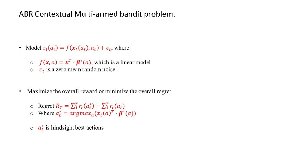ABR Contextual Multi-armed bandit problem. 