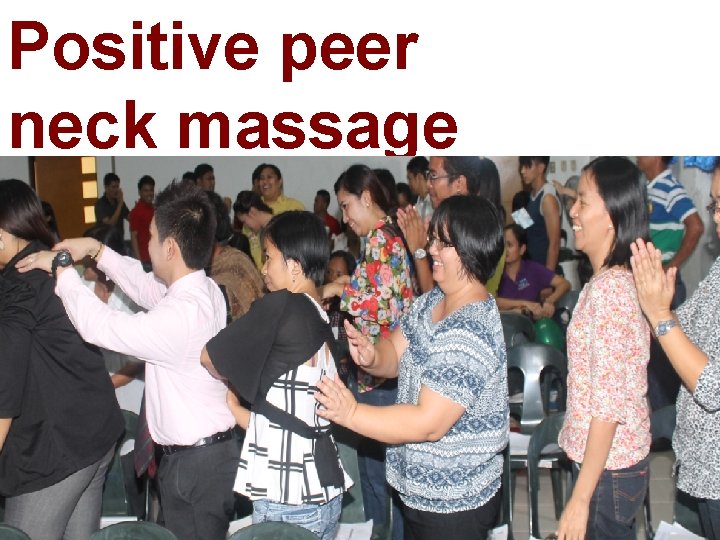 Positive peer neck massage 