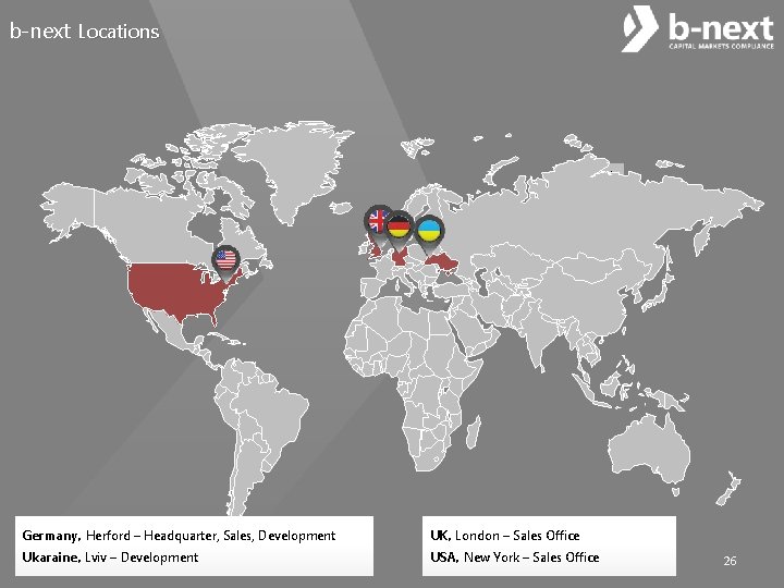 b-next Locations 11 Germany, Herford – Headquarter, Sales, Development UK, London – Sales Office