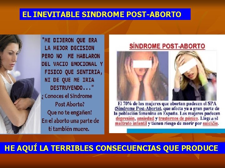 EL INEVITABLE SINDROME POST-ABORTO HE AQUÍ LA TERRIBLES CONSECUENCIAS QUE PRODUCE 