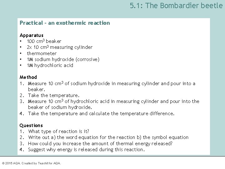 5. 1: The Bombardier beetle Practical – an exothermic reaction Apparatus • 100 cm