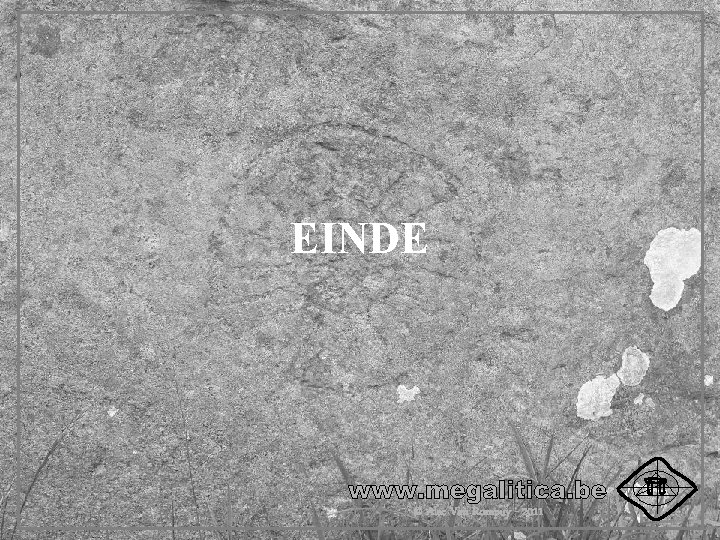 EINDE © Alec Van Rompuy - 2011 