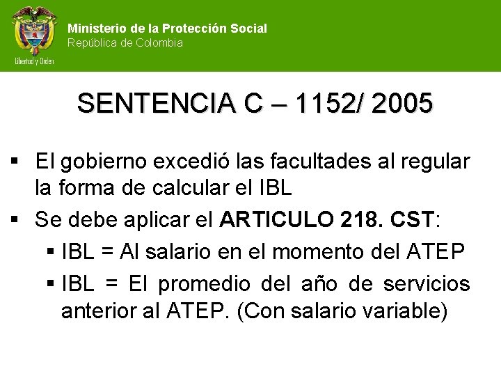 Ministerio de la Protección Social República de Colombia SENTENCIA C – 1152/ 2005 §