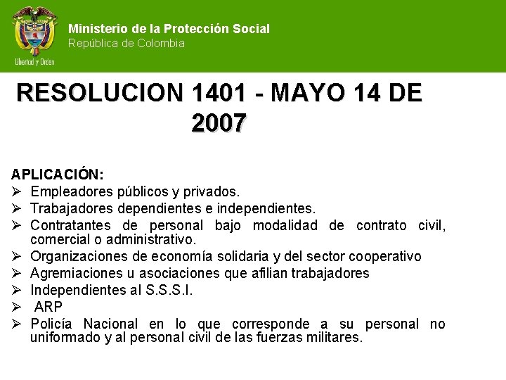 Ministerio de la Protección Social República de Colombia RESOLUCION 1401 - MAYO 14 DE