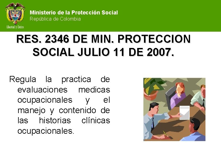 Ministerio de la Protección Social República de Colombia RES. 2346 DE MIN. PROTECCION SOCIAL