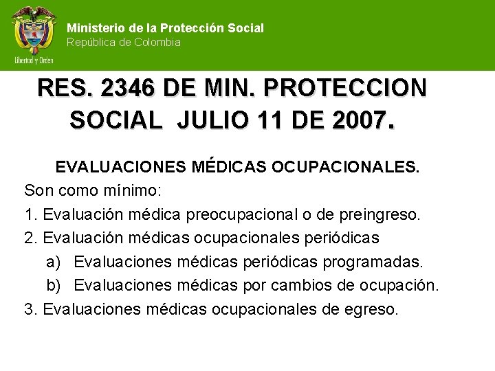 Ministerio de la Protección Social República de Colombia RES. 2346 DE MIN. PROTECCION SOCIAL
