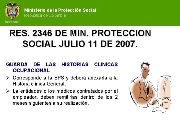 Ministerio de la Protección Social República de Colombia RES. 2346 DE MIN. PROTECCION SOCIAL