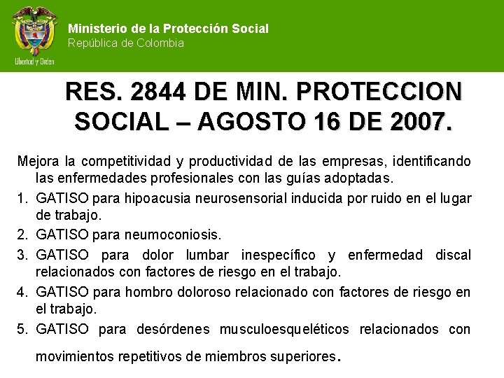 Ministerio de la Protección Social República de Colombia RES. 2844 DE MIN. PROTECCION SOCIAL
