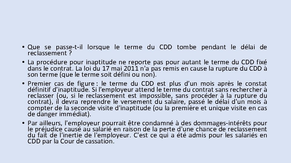  • Que se passe-t-il lorsque le terme du CDD tombe pendant le délai