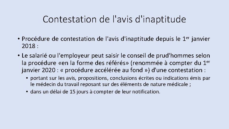 Contestation de l'avis d'inaptitude • Procédure de contestation de l'avis d'inaptitude depuis le 1