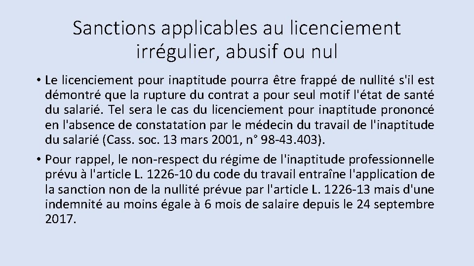 Sanctions applicables au licenciement irrégulier, abusif ou nul • Le licenciement pour inaptitude pourra