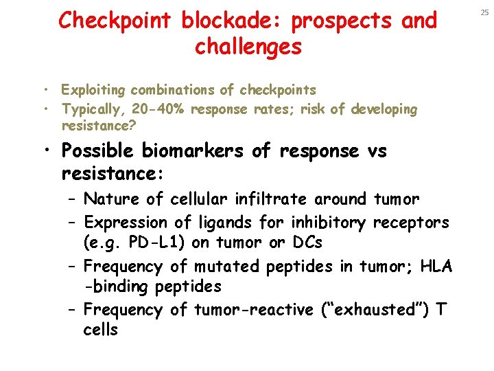 Checkpoint blockade: prospects and challenges • Exploiting combinations of checkpoints • Typically, 20 -40%