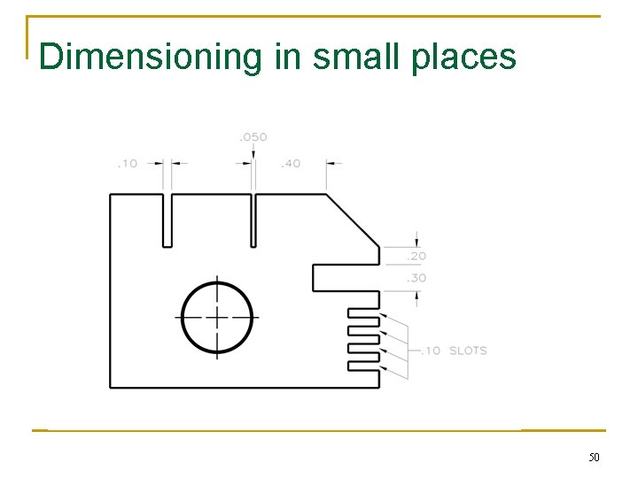 Dimensioning in small places 50  Dimensioning in small places 50