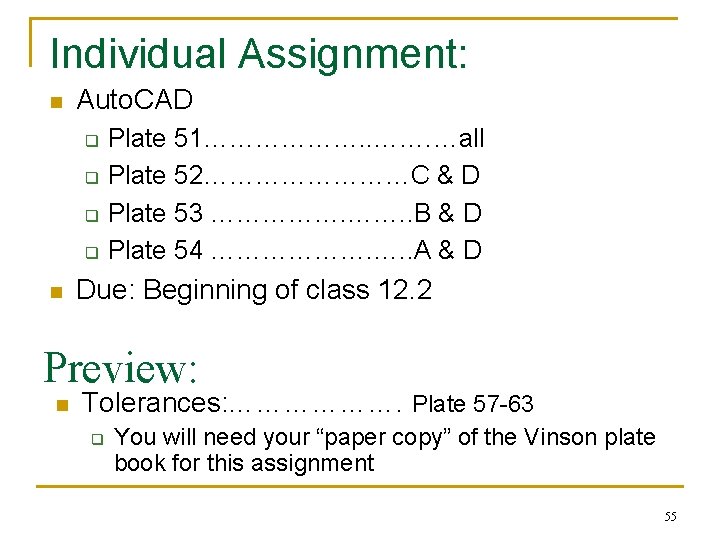 Individual Assignment: n Auto. CAD q q n Plate 51………………. …all Plate 52…………C & Individual Assignment: n Auto. CAD q q n Plate 51………………. …all Plate 52…………C &