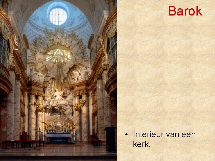 Barok • Interieur van een kerk. 