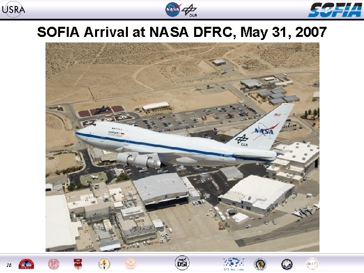 SOFIA Arrival at NASA DFRC, May 31, 2007 16 