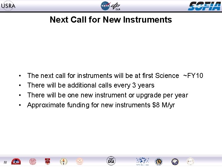 Next Call for New Instruments • • 32 The next call for instruments will