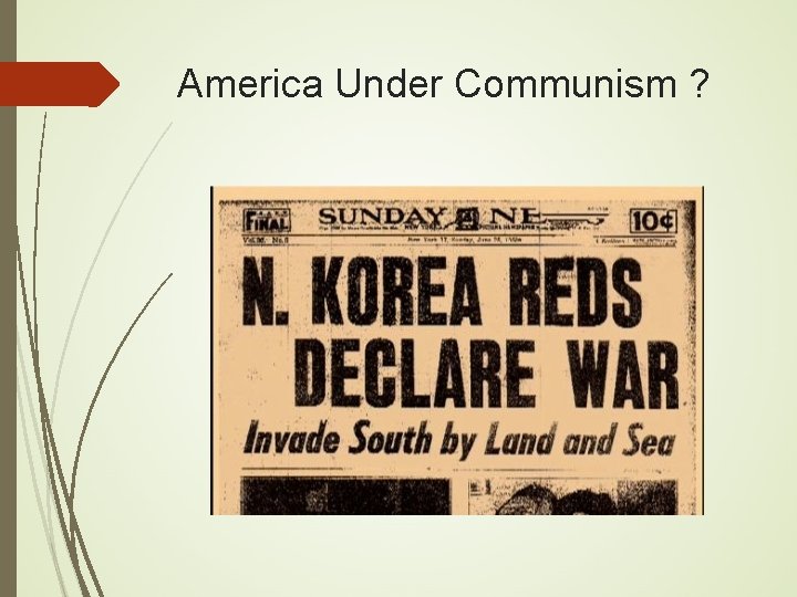 America Under Communism ? 