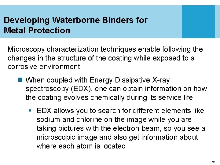 Developing Waterborne Binders for Metal Protection Microscopy characterization techniques enable following the changes in
