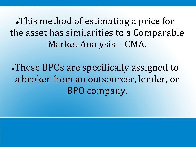 This method of estimating a price for the asset has similarities to a Comparable